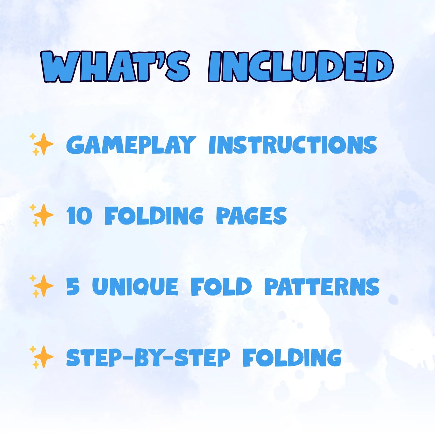 What's included: gameplay instructions, 10 folding pages, 5 unique fold patterns and step-by-step folding.