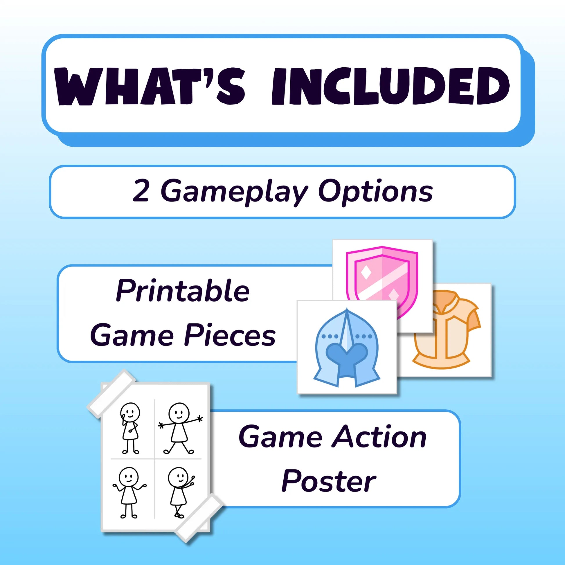 What's Included: 2 gameplay options, Printable game pieces like the colorful armor pieces, and a game action poster.