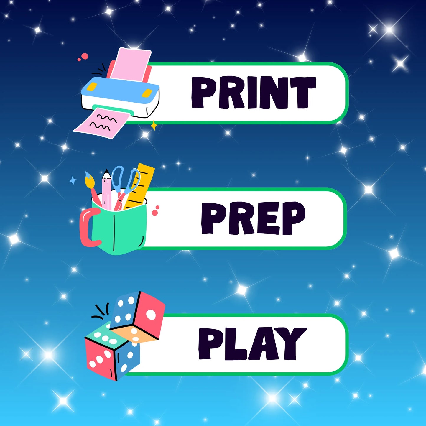 Printer, stationery pot and dice with the words print, prep, play, on a star filled background.