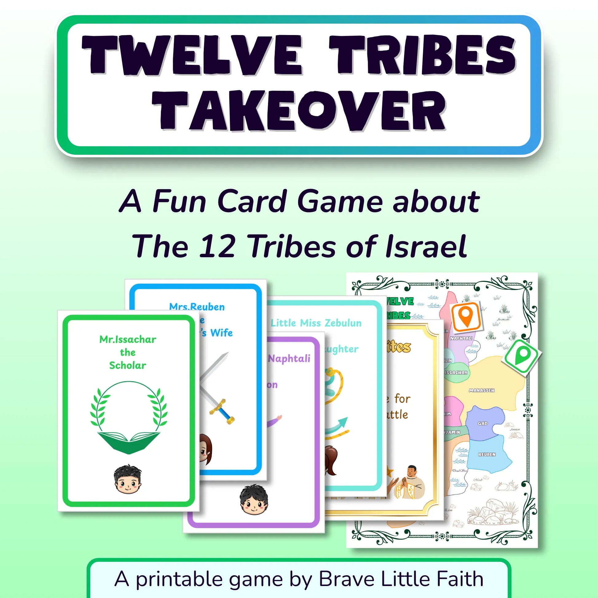 Game title, 'Twelve Tribes Takeover'. A fun card game about the 12 Tribes of Israel. Several visual printable elements are shown, including cards of various colors, a printable game board, and land markers. The front most card reads, 'Mr.Issachar the Scholar' with an image of a book, a laurel wreath and a man. The game board resembles a map. A printable game by Brave Little Faith.
